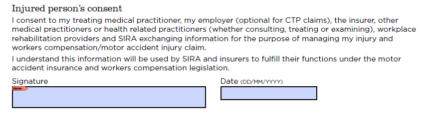 Example of injured person's consent that a nominated treating doctor may request. Title is Injured person's consent with text detailing consent and a box marked for Signature and a box marked for the date.